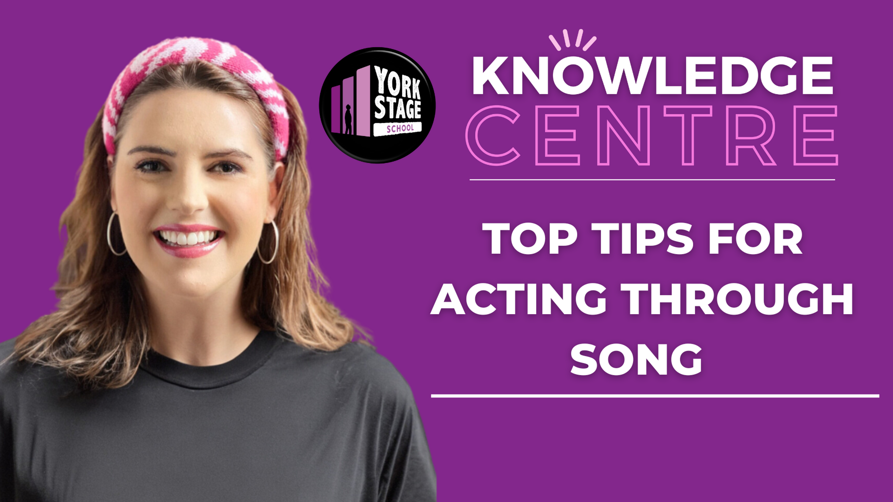 Top Tips for Acting Through Song